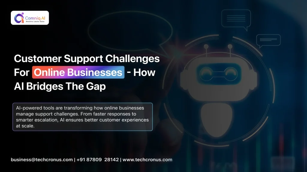 Customer Support Challenges for Online Businesses