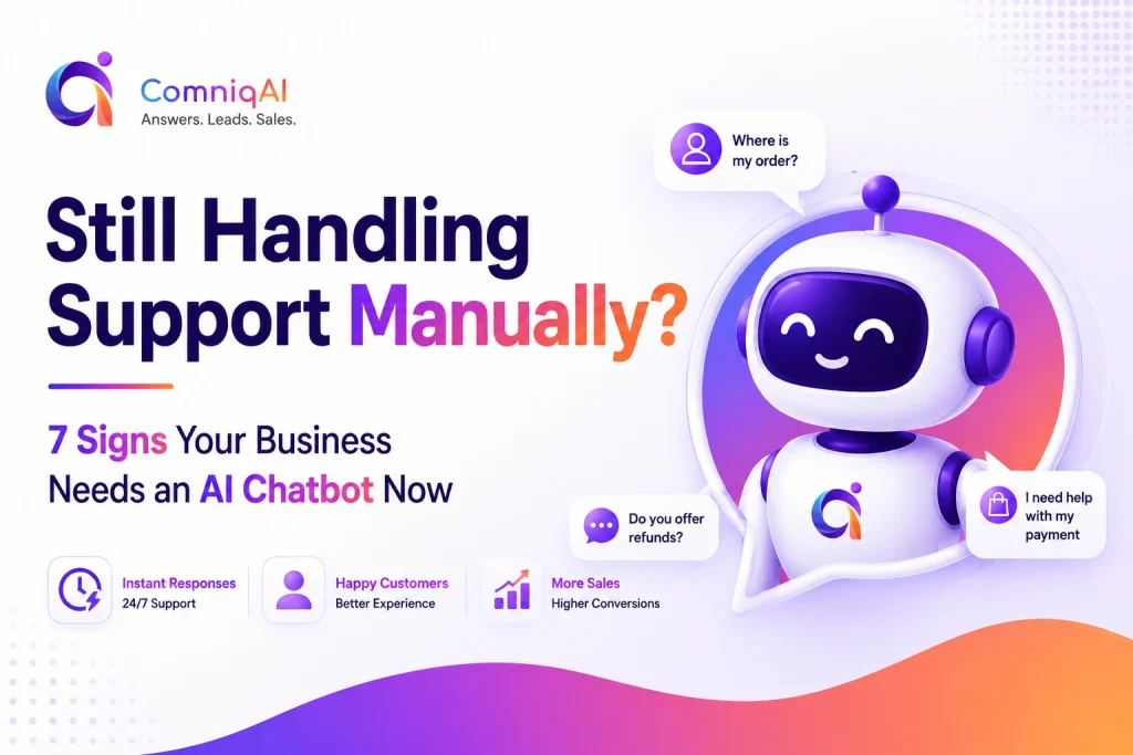 Signs your business needs AI chatbot for customer service